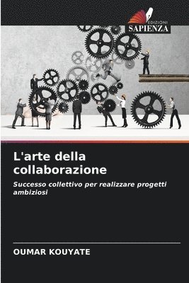 L'arte della collaborazione 1