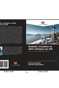 bokomslag Ralits virtuelles et dfis thiques du 4IR