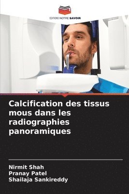 bokomslag Calcification des tissus mous dans les radiographies panoramiques