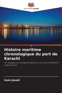 bokomslag Histoire maritime chronologique du port de Karachi