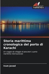 bokomslag Storia marittima cronologica del porto di Karachi