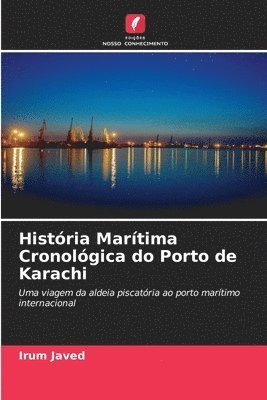 bokomslag História Marítima Cronológica do Porto de Karachi