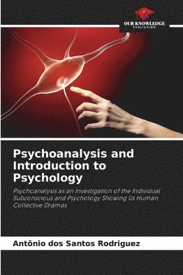 bokomslag Psychoanalysis and Introduction to Psychology