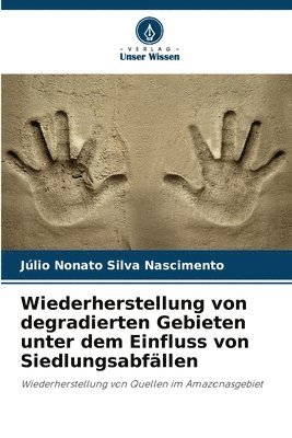 Wiederherstellung von degradierten Gebieten unter dem Einfluss von Siedlungsabfllen 1