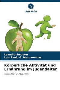 bokomslag Körperliche Aktivität und Ernährung im Jugendalter