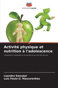 bokomslag Activit physique et nutrition  l'adolescence