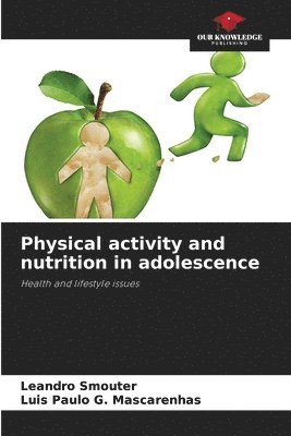 bokomslag Physical activity and nutrition in adolescence