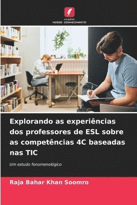 bokomslag Explorando as experincias dos professores de ESL sobre as competncias 4C baseadas nas TIC