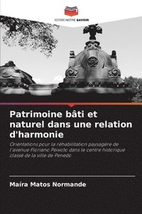 bokomslag Patrimoine bâti et naturel dans une relation d'harmonie