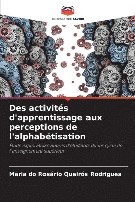 bokomslag Des activits d'apprentissage aux perceptions de l'alphabtisation