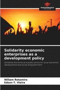 bokomslag Solidarity economic enterprises as a development policy