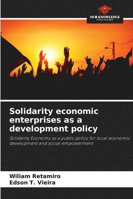 Solidarity economic enterprises as a development policy 1