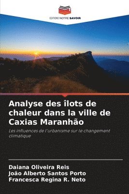 bokomslag Analyse des lots de chaleur dans la ville de Caxias Maranho