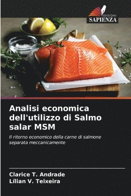 bokomslag Analisi economica dell'utilizzo di Salmo salar MSM