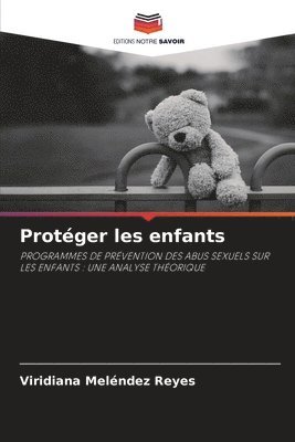 bokomslag Protéger les enfants