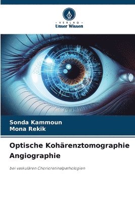 bokomslag Optische Kohrenztomographie Angiographie