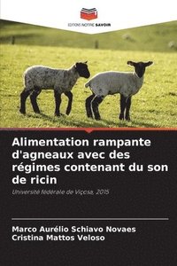 bokomslag Alimentation rampante d'agneaux avec des rgimes contenant du son de ricin