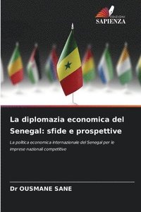 bokomslag La diplomazia economica del Senegal