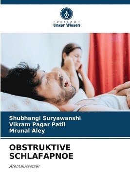 Shubhangi Suryawanshi, Vikram Pagar Patil, Mrunal Aley - Obstruktive Schlafapnoe, Häftad