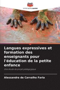 bokomslag Langues expressives et formation des enseignants pour l'ducation de la petite enfance