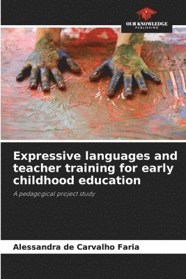 bokomslag Expressive languages and teacher training for early childhood education