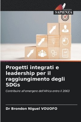 bokomslag Progetti integrati e leadership per il raggiungimento degli SDGs