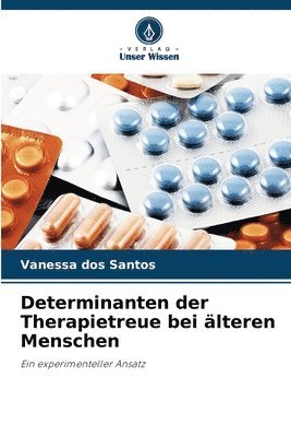 Determinanten der Therapietreue bei älteren Menschen 1