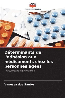 Déterminants de l'adhésion aux médicaments chez les personnes âgées 1