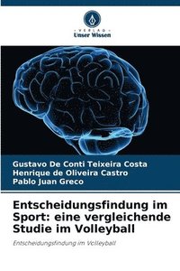 bokomslag Entscheidungsfindung im Sport: eine vergleichende Studie im Volleyball