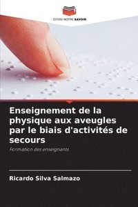 bokomslag Enseignement de la physique aux aveugles par le biais d'activits de secours