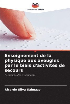 Enseignement de la physique aux aveugles par le biais d'activits de secours 1