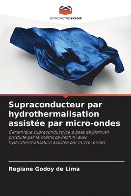 Supraconducteur par hydrothermalisation assiste par micro-ondes 1