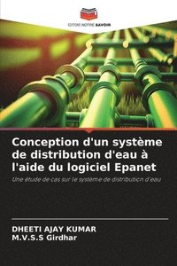 bokomslag Conception d'un systme de distribution d'eau  l'aide du logiciel Epanet