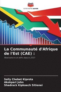 bokomslag La Communauté d'Afrique de l'Est (CAE)