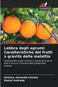 bokomslag Lebbra degli agrumi: Caratteristiche dei frutti x gravità della malattia