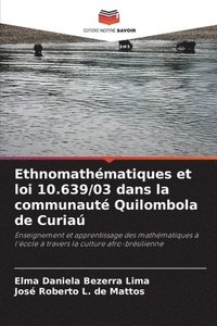 bokomslag Ethnomathématiques et loi 10.639/03 dans la communauté Quilombola de Curiaú