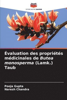 bokomslag valuation des proprits mdicinales de Butea monosperma (Lamk.) Taub