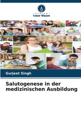 bokomslag Salutogenese in der medizinischen Ausbildung