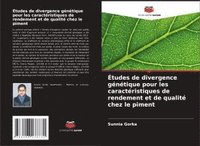 bokomslag Études de divergence génétique pour les caractéristiques de rendement et de qualité chez le piment