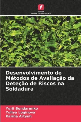 bokomslag Desenvolvimento de Métodos de Avaliação da Deteção de Riscos na Soldadura