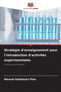 bokomslag Stratgie d'enseignement pour l'introduction d'activits exprimentales