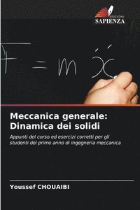 bokomslag Meccanica generale: Dinamica dei solidi