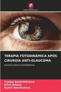 bokomslag Terapia Fotodinmica Aps Cirurgia Anti-Glaucoma