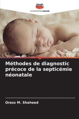 Méthodes de diagnostic précoce de la septicémie néonatale