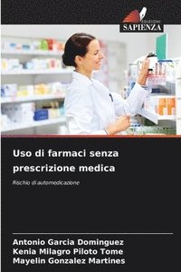 bokomslag Uso di farmaci senza prescrizione medica