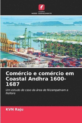 bokomslag Comércio e comércio em Coastal Andhra 1600-1687