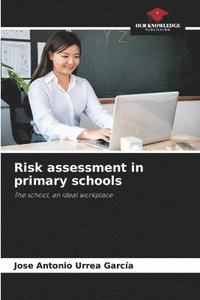 bokomslag Risk assessment in primary schools