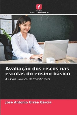 bokomslag Avaliao dos riscos nas escolas do ensino bsico