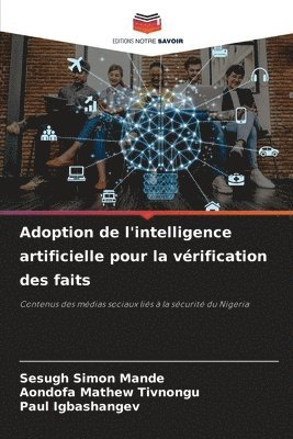 bokomslag Adoption de l'intelligence artificielle pour la vrification des faits