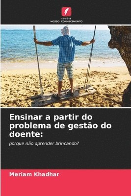 bokomslag Ensinar a partir do problema de gesto do doente